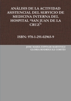Análisis de la Actividad Asistencial del Servicio de Medicina Interna del Hospital San Juan de la Cruz 1291029656 Book Cover