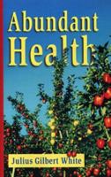 Abundant Health 1572583142 Book Cover