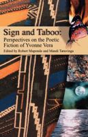 Sign and Taboo: Perspectives on the Poetic Fiction of Yvonne Vera 1779220049 Book Cover