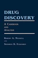 Drug Discovery: A Casebook and Analysis 0896031802 Book Cover