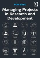 Managing Projects in Research and Development 1032837225 Book Cover