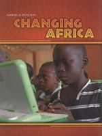 Changing Africa. Rob Bowden and Rosie Wilson 1432924370 Book Cover