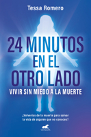 24 Minutos En El Otro Lado / 24 Minutes on the Other Side 8419820725 Book Cover