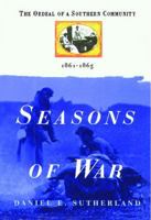 Seasons of War: The Ordeal of the Confederate Community, 1861-1865 0028740432 Book Cover