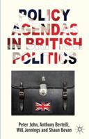 Policy Agendas in British Politics (Comparative Studies of Political Agendas) 0230390390 Book Cover