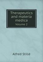 Therapeutics and Materia Medica Volume 2 1363898523 Book Cover