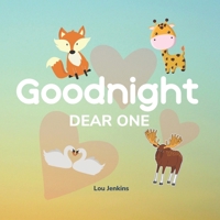 Goodnight Dear One 1945378115 Book Cover