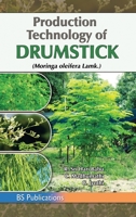 Production Technology of Drumstick (Moringa oleifera Lamk.) 939191019X Book Cover