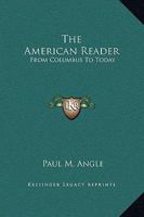 The American Reader 0548384525 Book Cover
