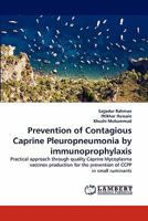 Prevention of Contagious Caprine Pleuropneumonia by Immunoprophylaxis 3838357779 Book Cover