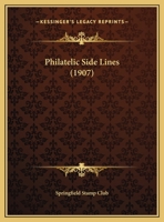 Philatelic Side Lines 1169443915 Book Cover