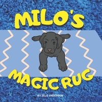 Milo's Magic Rug B09VFXWQ7T Book Cover