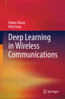 Deep Learning in Wireless Communications 9819763134 Book Cover