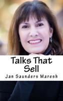 Talks That Sell: Without Being Sales-Zy or Weird 1532764308 Book Cover