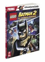Lego Batman 2: DC Super Heroes - Prima Official Game Guide 0307895432 Book Cover