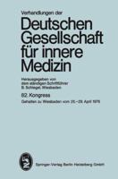 82. Kongreß: Gehalten zu Wiesbaden, 25.-29. April 1976 (Verhandlungen der Deutschen Gesellschaft für Innere Medizin, 82) 3807002987 Book Cover