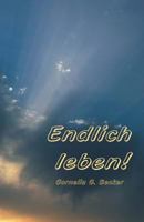 Endlich Leben! 1502455129 Book Cover