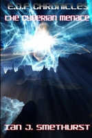 E.D.F Chronicles - The Cyberian menace. 0957470533 Book Cover