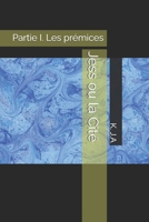 Jess ou la Cité: Partie I. Les prémices (French Edition) B0DQ84BZWS Book Cover