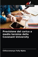 Previsione del carico a medio termine della Covenant University 6203984116 Book Cover