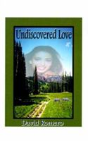 Undiscovered Love 1523319747 Book Cover