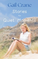 Stories For Quiet Moments 1739971655 Book Cover