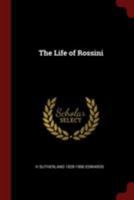 The Life of Rossini 1017200572 Book Cover