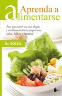 Aprenda A Alimentarse 8478088865 Book Cover