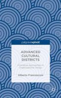 Advanced Cultural Districts: Innovative Approaches to Organizational Designs 1137555343 Book Cover