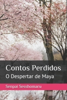 Contos Perdidos: O Despertar de Maya (Portuguese Edition) B085RNLJZY Book Cover