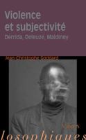 Violence Et Subjectivite: Derrida, Deleuze, Maldiney 2711619753 Book Cover