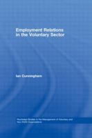 Employment Relations in the Voluntary Sector: Struggling to Care 1138968722 Book Cover