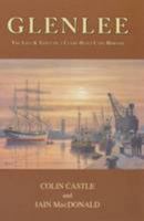 "Glenlee": The Life and Times of a Clyde Built Cape Horner 0851747272 Book Cover