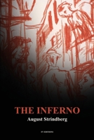 The Inferno: including THE ECCENTRICITY OF AUGUST STRINDBERG by Otto Heller B0FF128HKC Book Cover