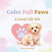 Color Full Paws B0H535TWSL Book Cover