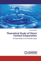 Theoretical Study of Direct Contact Evaporation 3659642916 Book Cover
