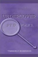 Undercover Std Police 0595258336 Book Cover