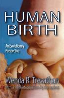 Human Birth (Foundations of Human Behavior) 0202020290 Book Cover