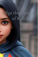 Olga the Lioness of Kyiv B0DZDK8DDY Book Cover