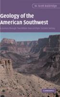 Geology of the American Southwest: A Journey Through Two Billion Years of Plate-Tectonic History 0521016665 Book Cover