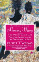 Showing Mary: How Women Can Share Prayers, Wisdom, and the Blessings of God 0446530662 Book Cover
