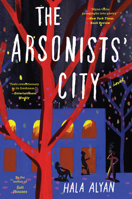 The Arsonists' City 0358695236 Book Cover