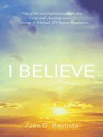 I Believe 1491739614 Book Cover