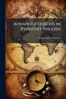 Advanced Lessons In Everyday English 1025188268 Book Cover