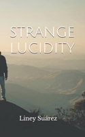 STRANGE LUCIDITY B0H8Q22JZ4 Book Cover