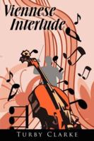 Viennese Interlude 1434300714 Book Cover