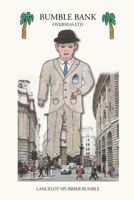 Bumble Bank: Overseas LTD 095702309X Book Cover
