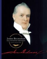 James Buchanan: Our Fifteenth President (Our Presidents) 1602530440 Book Cover