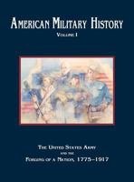 American Military History: Volume I 1516947002 Book Cover