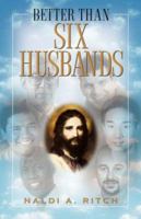 Better Than Six Husbands 1591609836 Book Cover